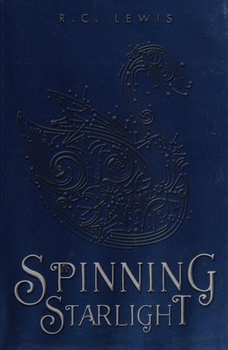 Cover of Spinning Starlight