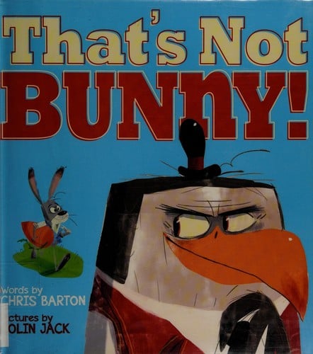 Cover of That's Not Bunny!