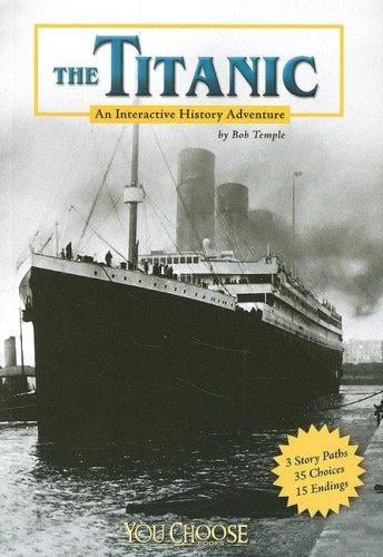 Cover of The Titanic An Interactive History Adventure