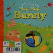 Cover of Hop, Hop Bunny