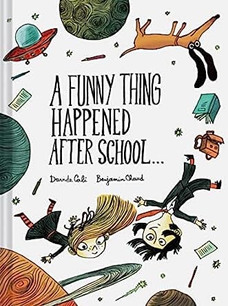 Cover of A Funny Thing Happened After School ...