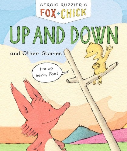Cover of Fox and Chick: Up and Down And Other Stories