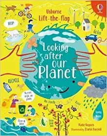 Cover of Lift-The-Flap Looking After Our Planet
