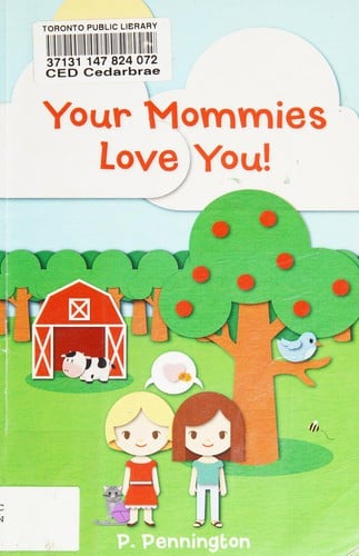 Cover of Your Mommies Love You! A Rhyming Picture Book for Children of Lesbian Parents