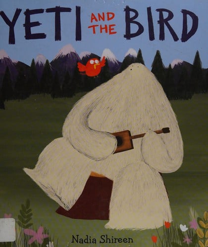 Cover of Yeti and the Bird