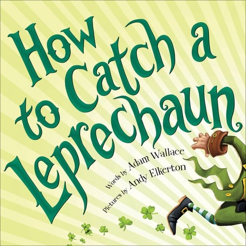 Cover of How to Catch a Leprechaun