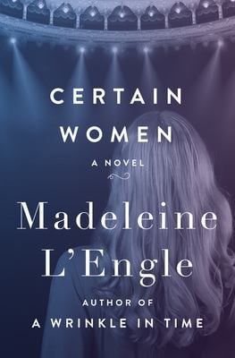 Cover of Certain Women: A Novel