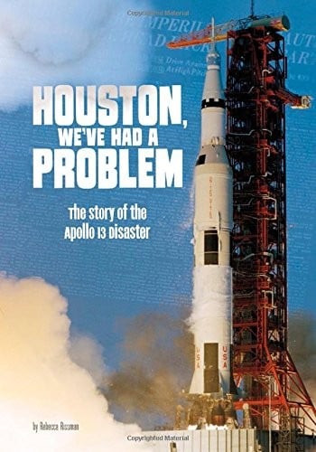 Cover of Houston, We've Had a Problem: The Story of the Apollo 13 Disaster