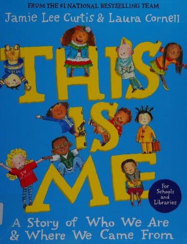 Cover of This Is Me: A Story of Who We Are and Where We Came From