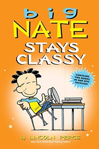 Cover of Big Nate Stays Classy