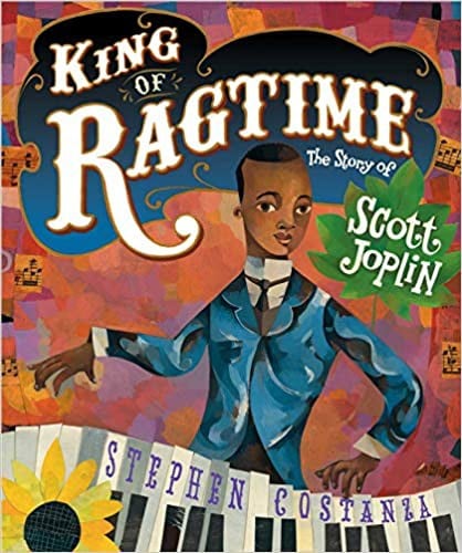 Cover of King of Ragtime: The Story of Scott Joplin