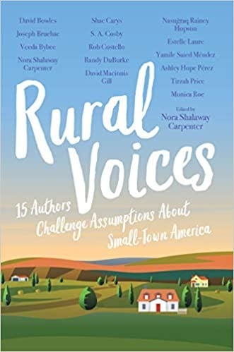 Cover of Rural Voices: 15 Authors Challenge Assumptions About Small-Town America