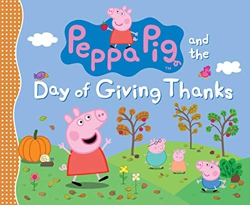 Cover of Peppa Pig and the Day of Giving Thanks