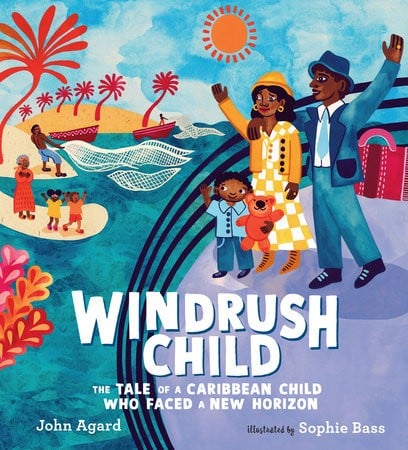 Cover of Windrush Child: The Tale of a Caribbean Child Who Faced a New Horizon