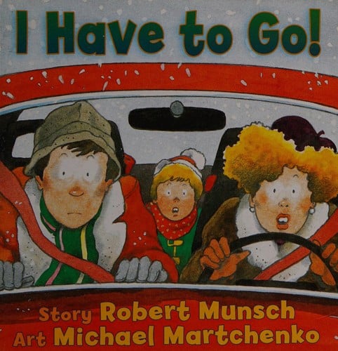 Cover of I Have to Go!