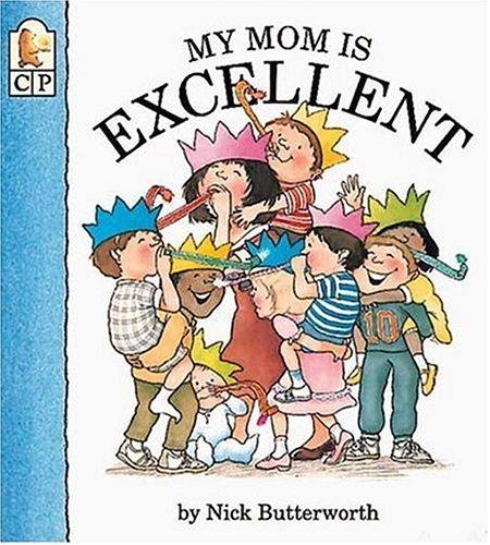 Cover of My Mom is Excellent