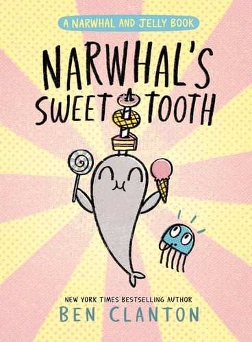 Cover of Narwhal's Sweet Tooth