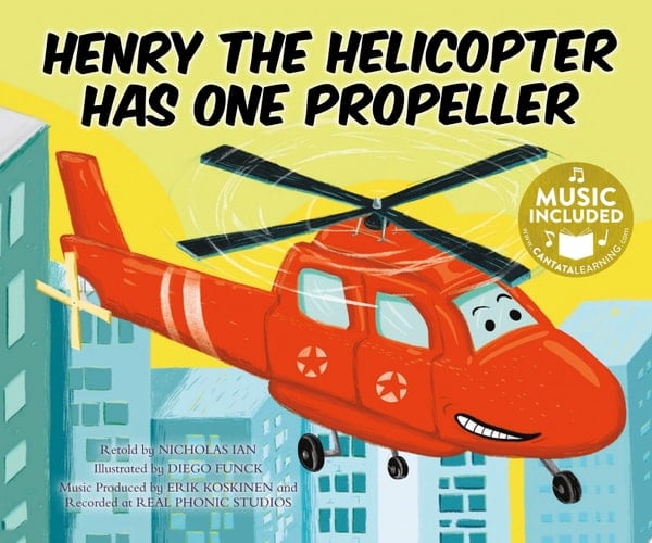 Cover of Henry the Helicopter Has One Propeller