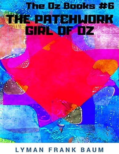 Cover of The Patchwork Girl of Oz