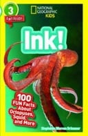 Cover of Ink! 100 Fun Facts about Octopuses, Squid, and More