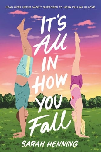 Cover of It's All in How You Fall