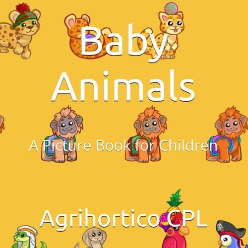 Cover of Baby Animals: A Picture Book for Children