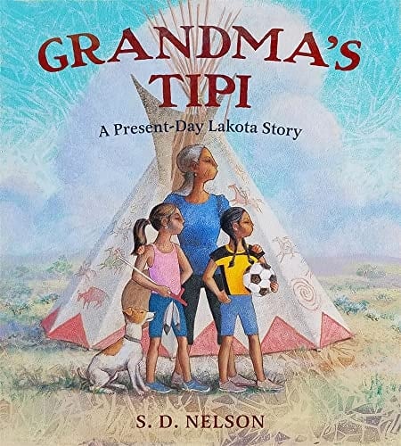 Cover of Grandma's Tipi: A Present-Day Lakota Story