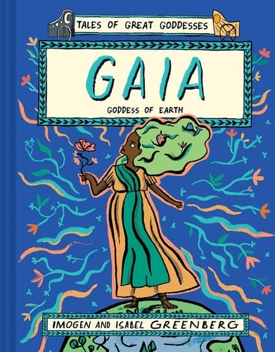 Cover of Gaia Goddess of Earth