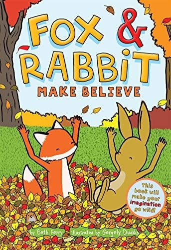 Cover of Fox and Rabbit Make Believe