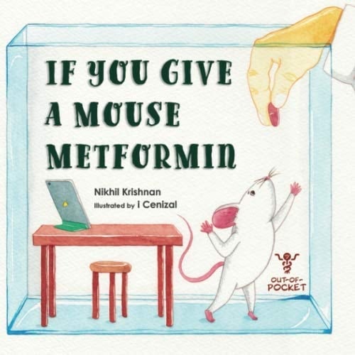 Cover of If You Give a Mouse Metformin
