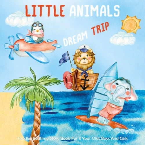 Cover of Little Animals Dream Trip