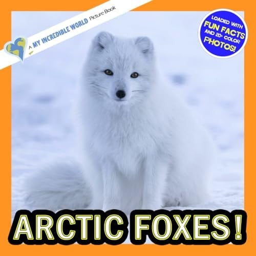 Cover of Arctic Foxes!