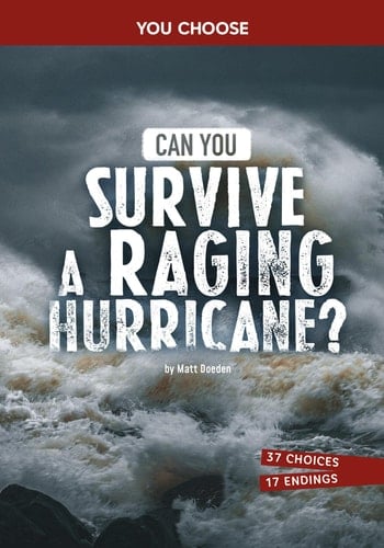 Cover of Can You Survive a Raging Hurricane? An Interactive Survival Adventure