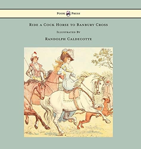 Cover of Ride a Cock Horse to Banbury Cross