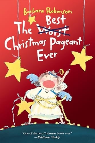 Cover of The Best Christmas Pageant Ever
