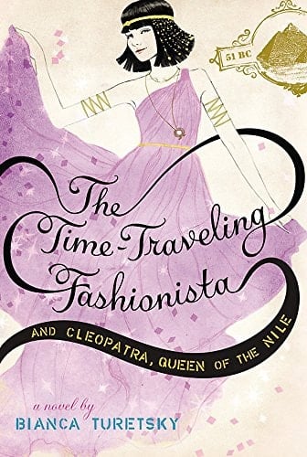 Cover of The Time-Traveling Fashionista and Cleopatra, Queen of the Nile