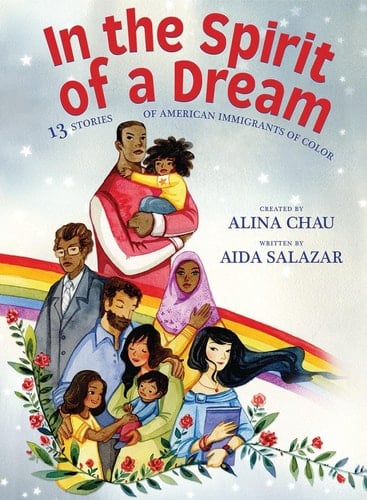 Cover of In the Spirit of a Dream Thirteen Stories of American Immigrants of Color