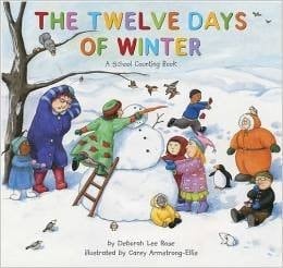 Cover of The Twelve Days of Winter: A School Counting Book