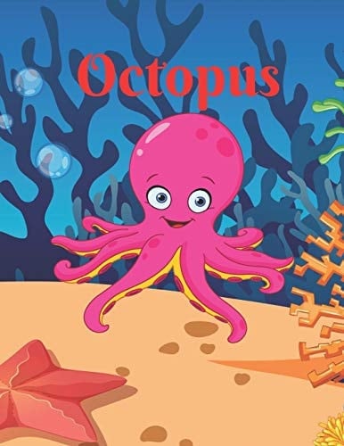 Cover of Octopus Children Books About Practice, Bedtime Story, Fable Of Octopus, Tales to Help Children Fall Asleep Fast