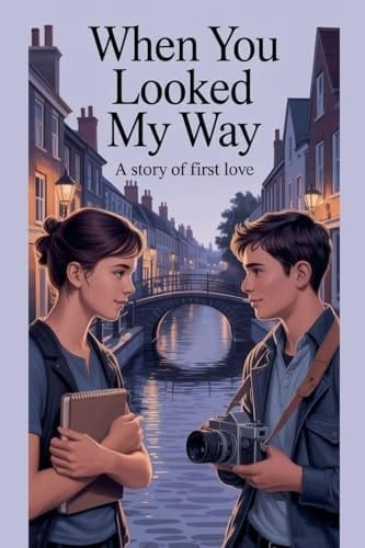 Cover of When You Looked My Way