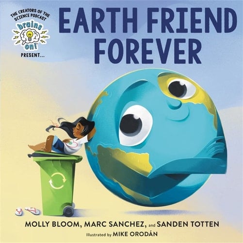 Cover of Brains On! Presents... Earth Friend Forever