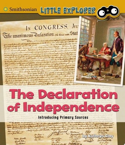 Cover of The Declaration of Independence Introducing Primary Sources
