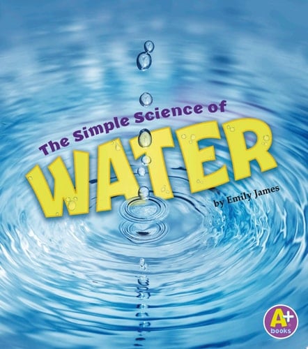 Cover of The Simple Science of Water