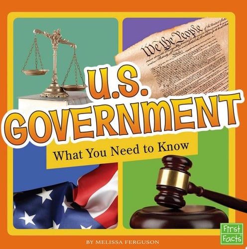 Cover of U.S. Government What You Need to Know
