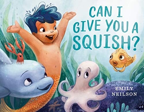Cover of Can I Give You a Squish?