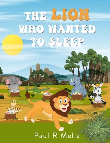 Cover of The Lion Who Wanted to Sleep