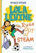 Cover of Lola Levine Runs Out of Steam