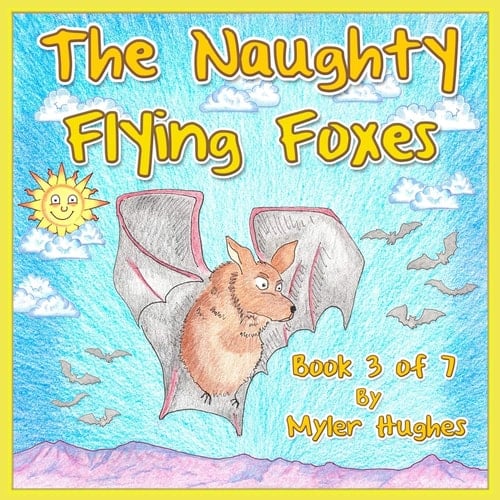 Cover of The Naughty Flying Foxes