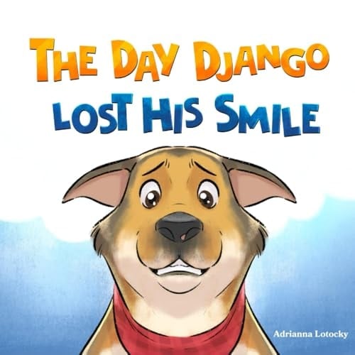 Cover of The Day Django Lost His Smile