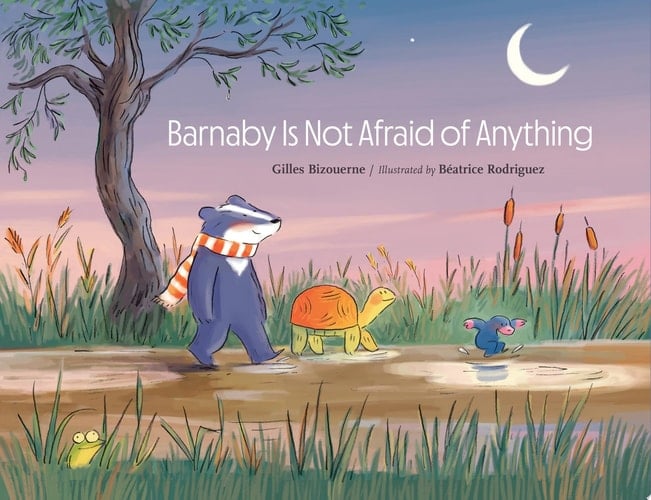 Cover of Barnaby Is Not Afraid of Everything
